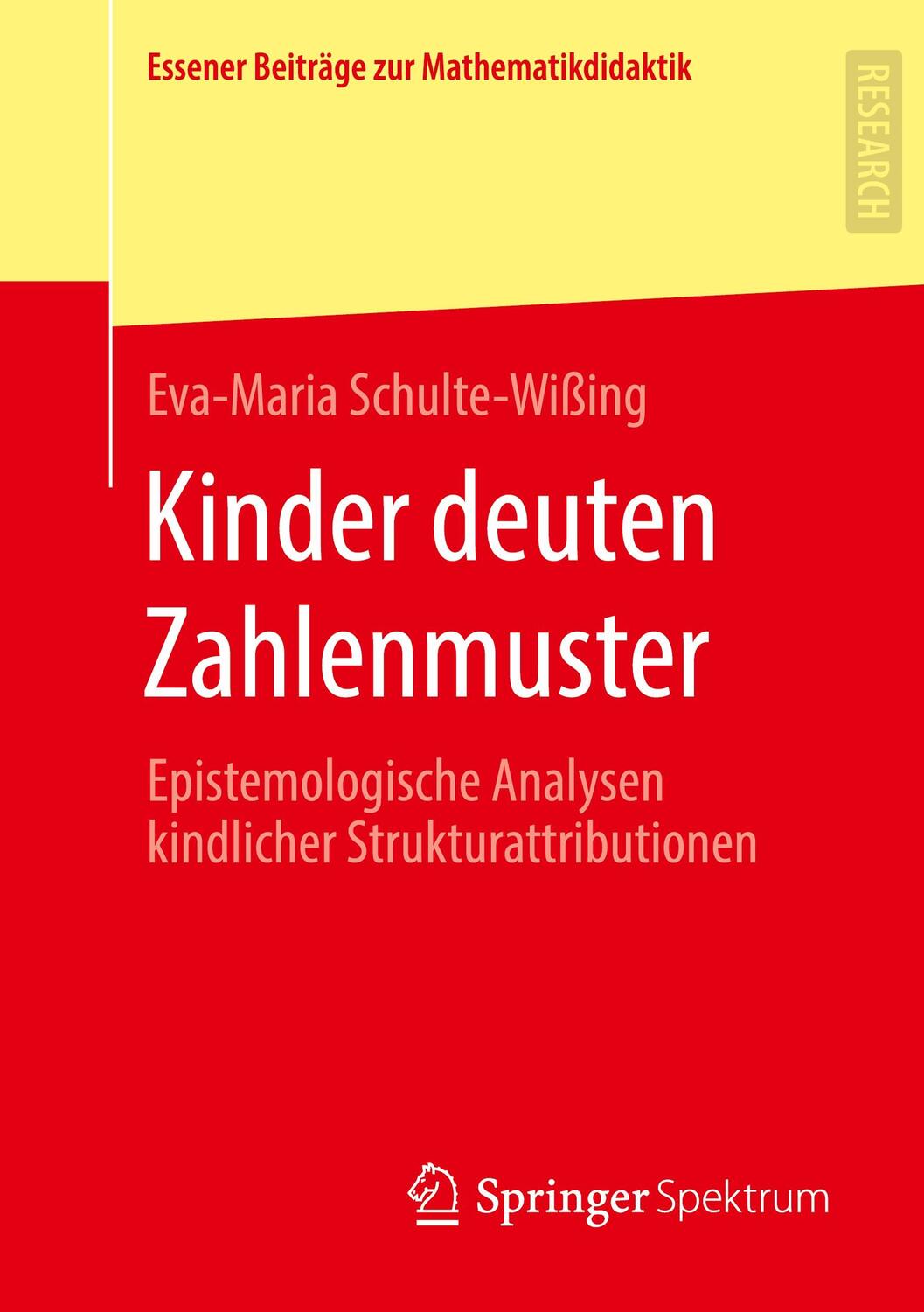 Cover: 9783658309510 | Kinder deuten Zahlenmuster | Eva-Maria Schulte-Wißing | Taschenbuch