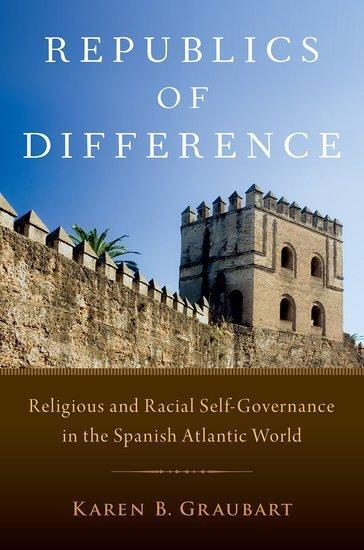 Cover: 9780190233846 | Republics of Difference | Karen B Graubart | Taschenbuch | Englisch