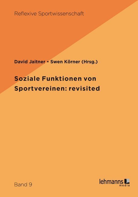 Cover: 9783865419804 | Soziale Funktionen von Sportvereinen: revisited | Jaitner (u. a.)