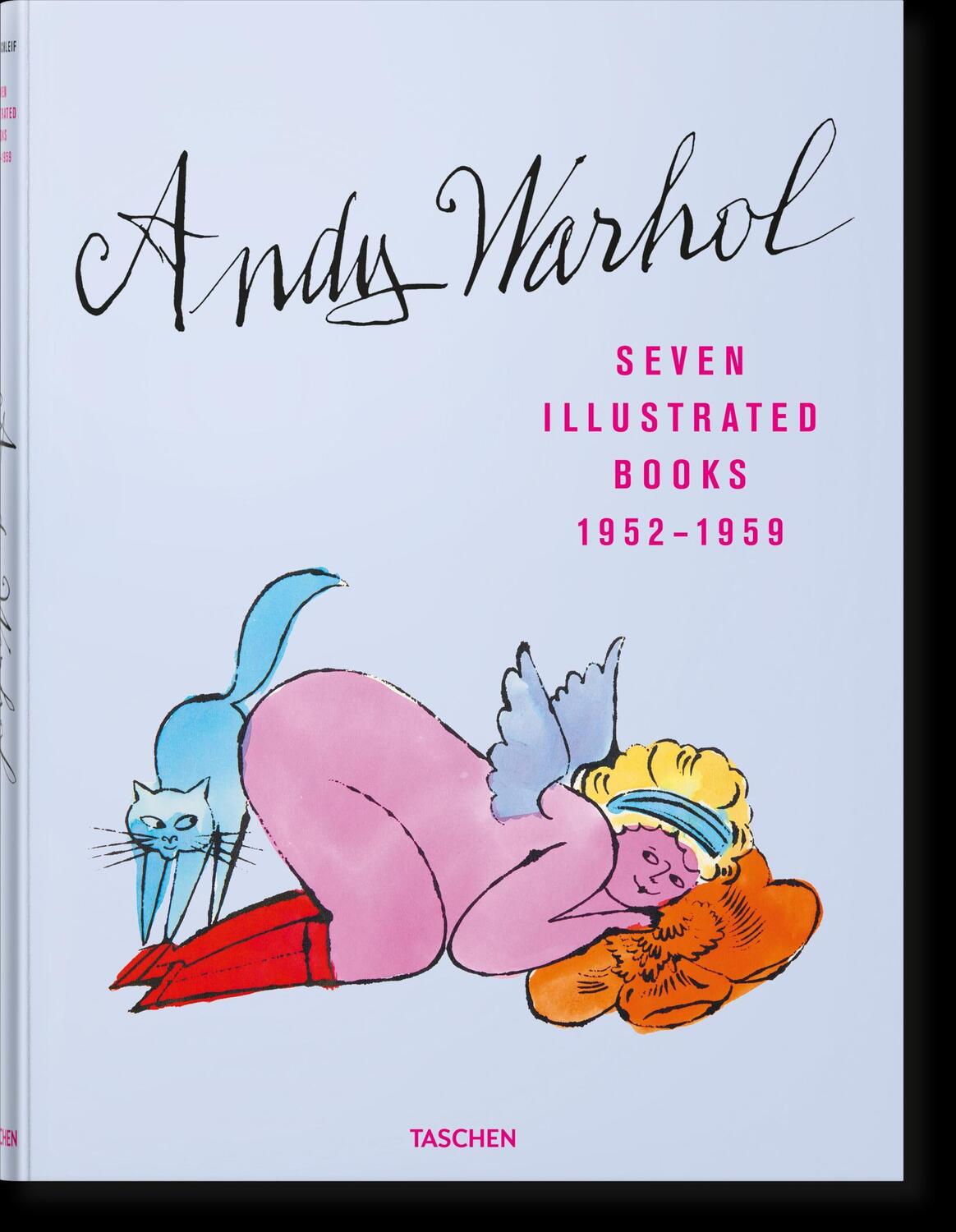 Cover: 9783836592581 | Andy Warhol. Seven Illustrated Books 1952-1959 | Nina Schleif | Buch