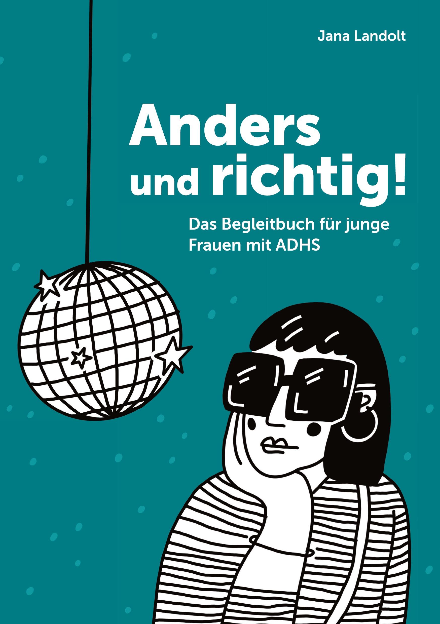 Cover: 9783384364470 | Anders und richtig! | Das Begleitbuch für junge Frauen mit ADHS | Buch