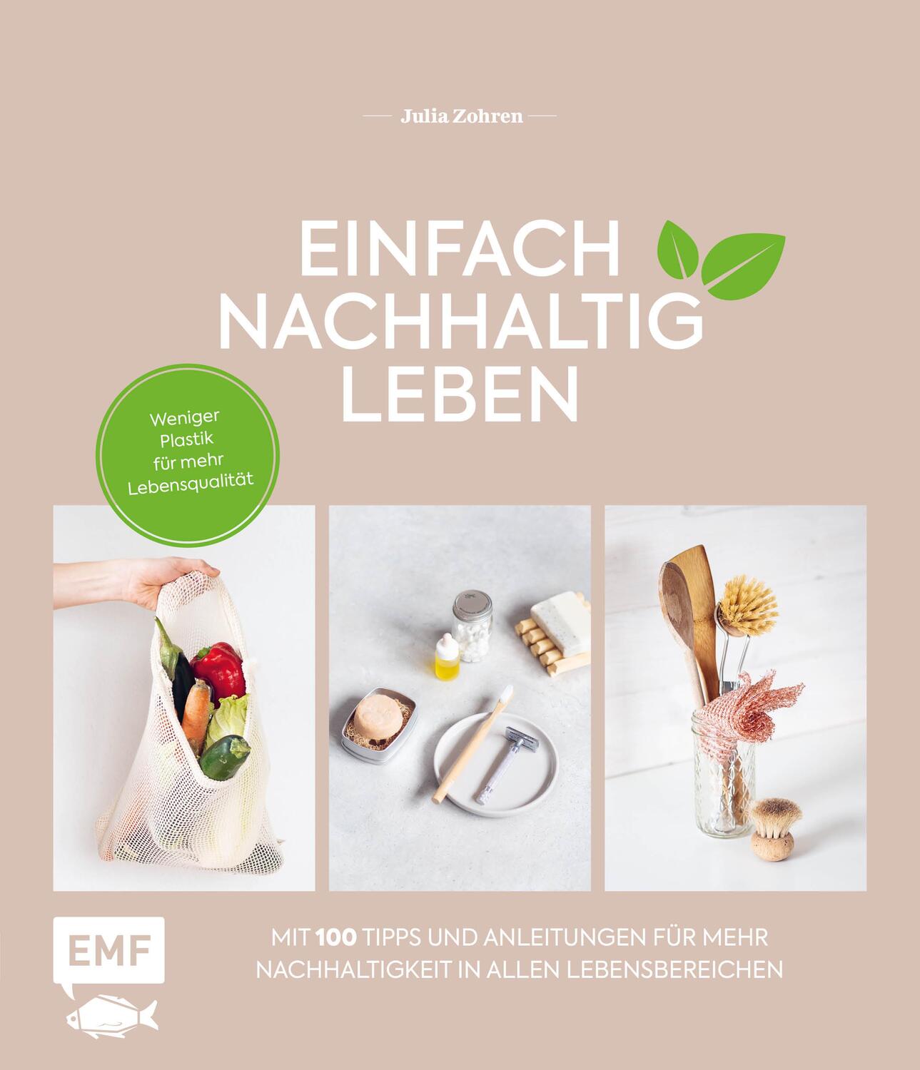 Cover: 9783960934929 | Einfach nachhaltig leben | Julia Zohren | Buch | Deutsch | 2019