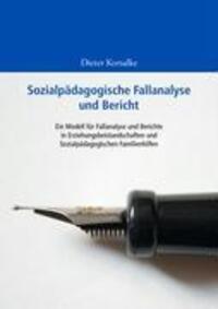 Cover: 9783837052305 | Sozialpädagogische Fallanalyse und Bericht | Dieter Korsalke | Buch