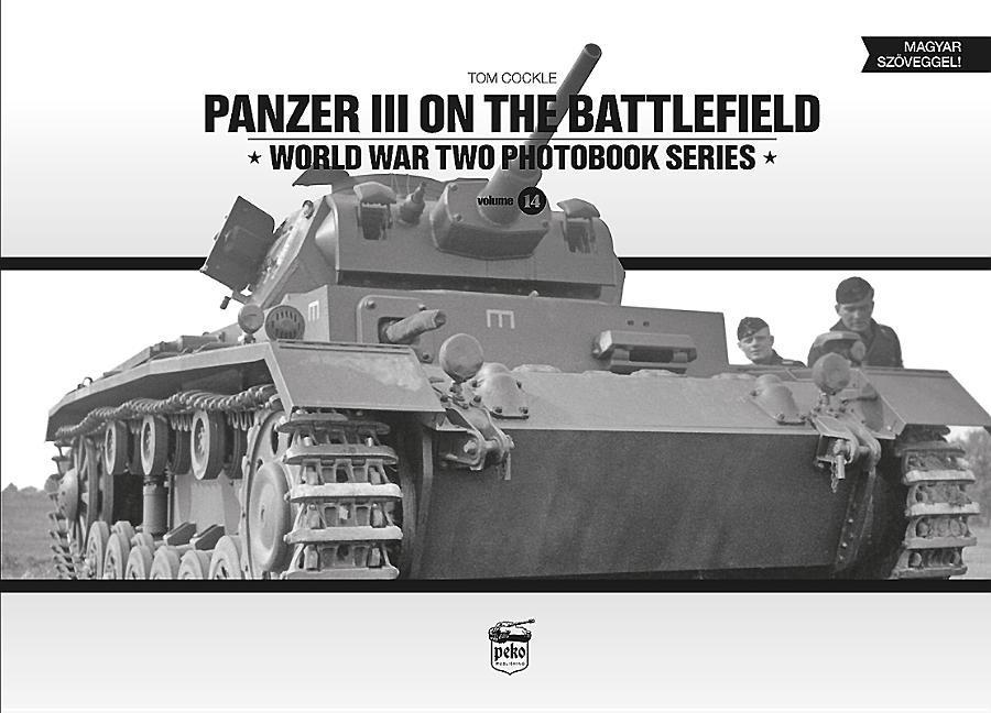 Cover: 9786155583063 | Panzer III on the Battlefield | Volume 1 | Tom Cockle | Buch | 2017