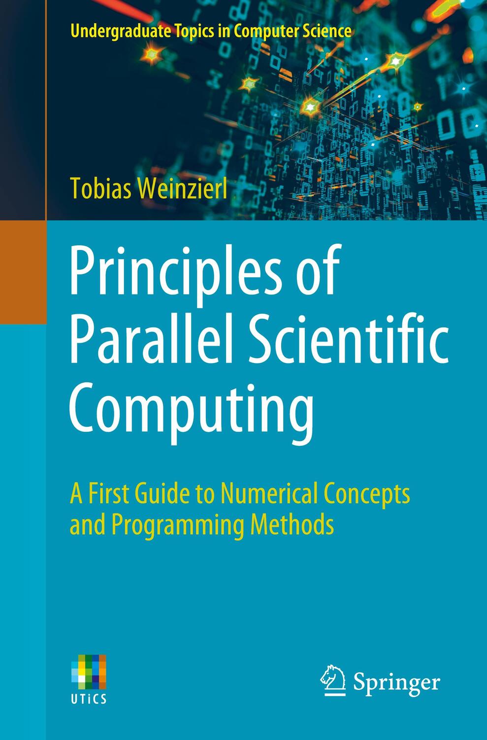 Cover: 9783030761936 | Principles of Parallel Scientific Computing | Tobias Weinzierl | Buch