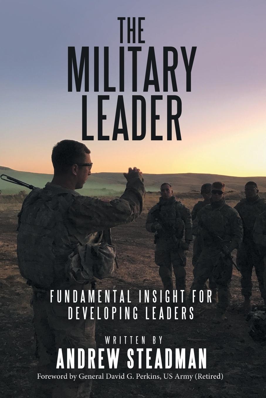 Cover: 9781973628996 | The Military Leader | Fundamental Insight for Developing Leaders