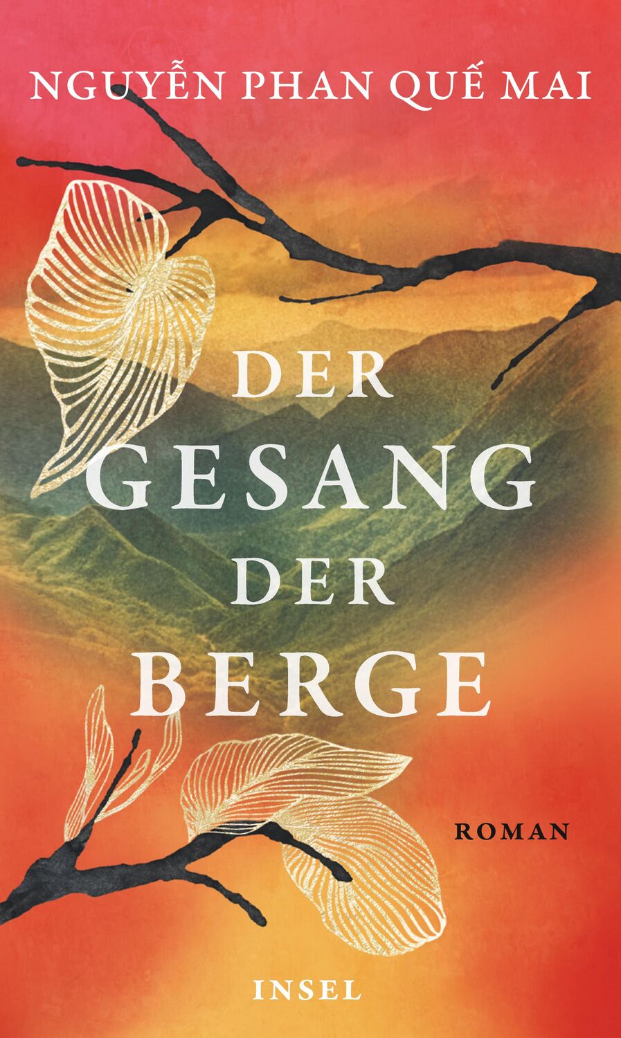 Cover: 9783458179405 | Der Gesang der Berge | Roman | Nguyen Phan Que Mai | Buch | 429 S.