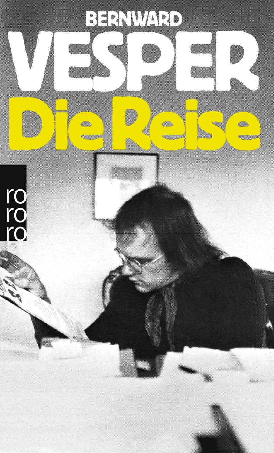 Cover: 9783499150975 | Die Reise | Bernward Vesper | Taschenbuch | Deutsch | 1983