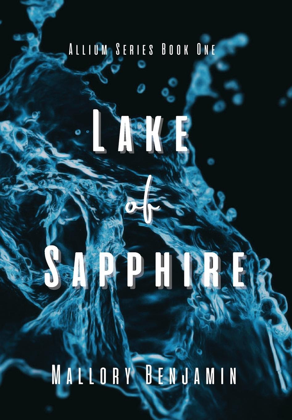 Cover: 9798986867403 | Lake of Sapphire | Mallory Benjamin | Buch | Englisch | 2022