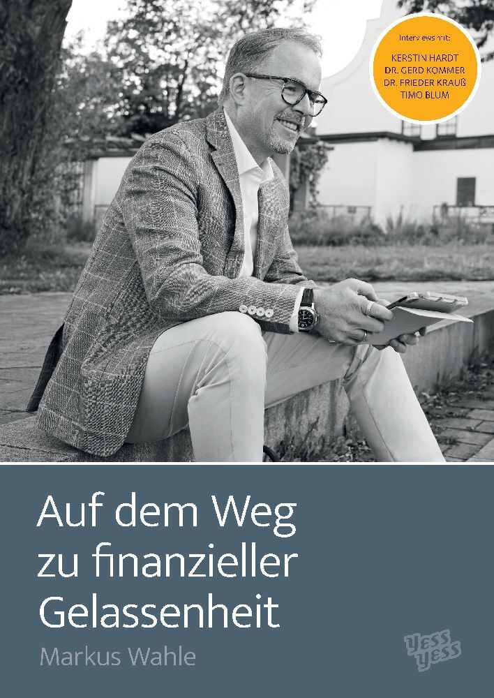 Cover: 9783986310363 | Auf dem Weg zu finanzieller Gelassenheit | Markus Wahle | Taschenbuch