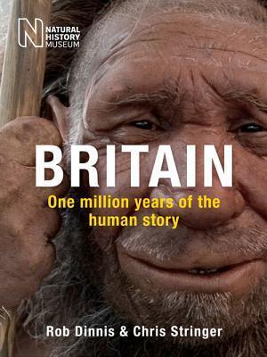 Cover: 9780565093372 | Britain: One Million Years of the Human Story | Chris Stringer (u. a.)