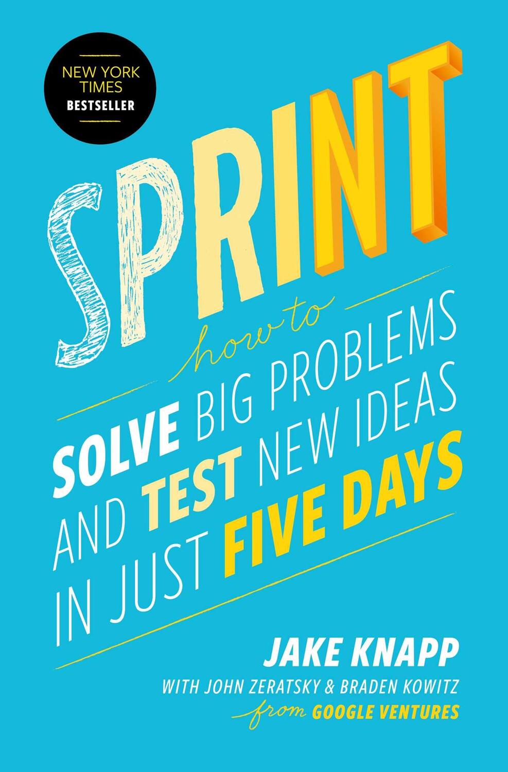 Cover: 9781501121746 | Sprint | How to Solve Big Problems and Test New Ideas in Just 5 Days