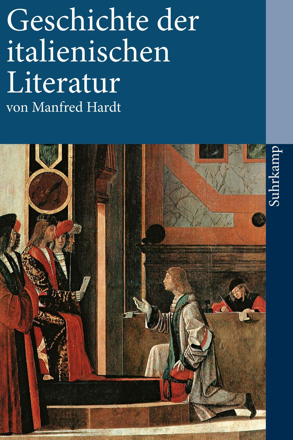 Cover: 9783518399613 | Geschichte der italienischen Literatur | Manfred Hardt | Taschenbuch