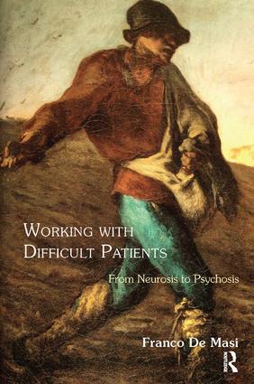 Cover: 9781782200437 | Working With Difficult Patients | From Neurosis to Psychosis | Masi