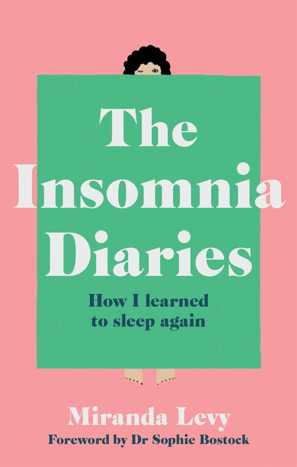 Cover: 9781783254187 | The Insomnia Diaries | How I learned to sleep again | Miranda Levy