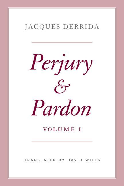 Cover: 9780226819174 | Perjury and Pardon, Volume I | Jacques Derrida | Buch | Gebunden