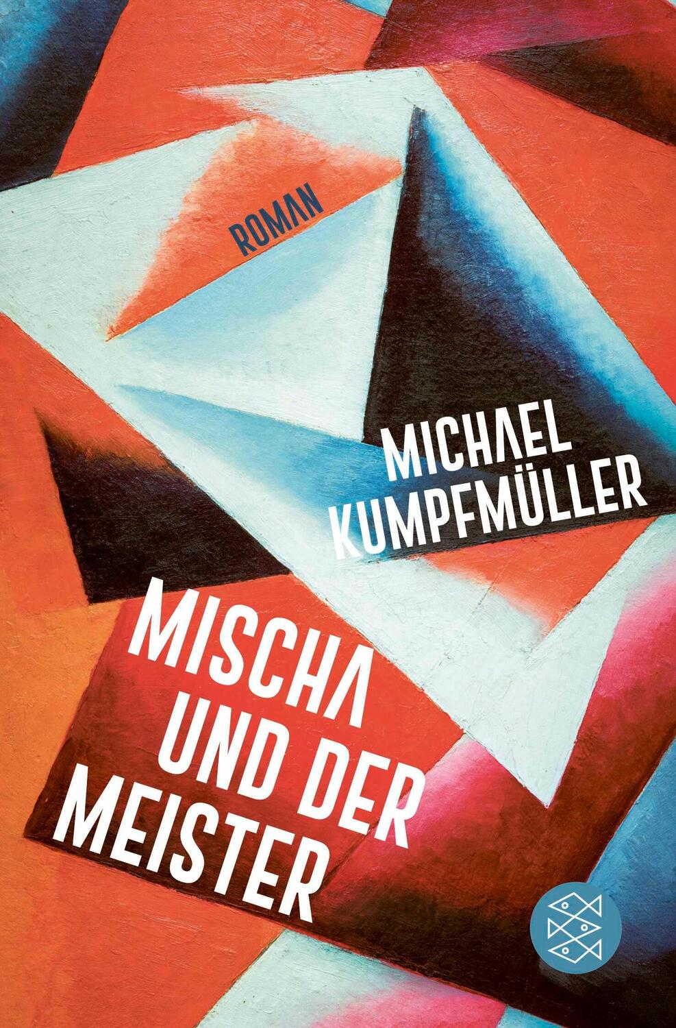 Cover: 9783596709076 | Mischa und der Meister | Roman | Michael Kumpfmüller | Taschenbuch