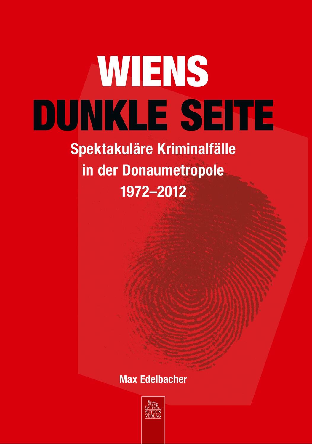 Cover: 9783954000791 | Wiens dunkle Seite | Maximilian Edelbacher | Taschenbuch | Paperback