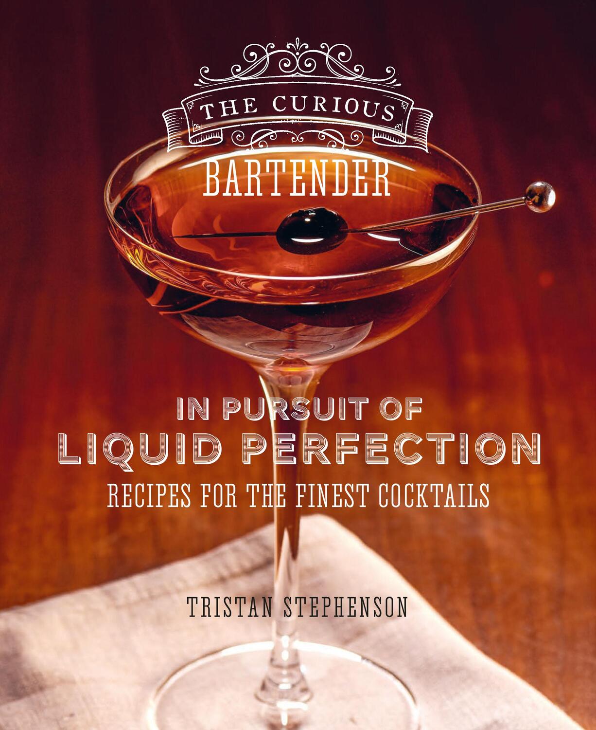Cover: 9781788794756 | The Curious Bartender | Recipes for the Finest Cocktails | Stephenson