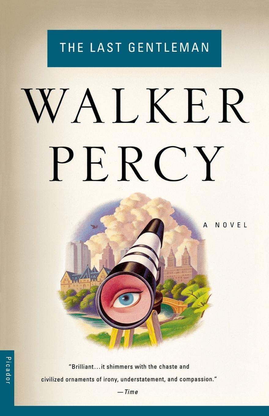 Cover: 9780312243081 | The Last Gentleman | Walker Percy (u. a.) | Taschenbuch | Paperback