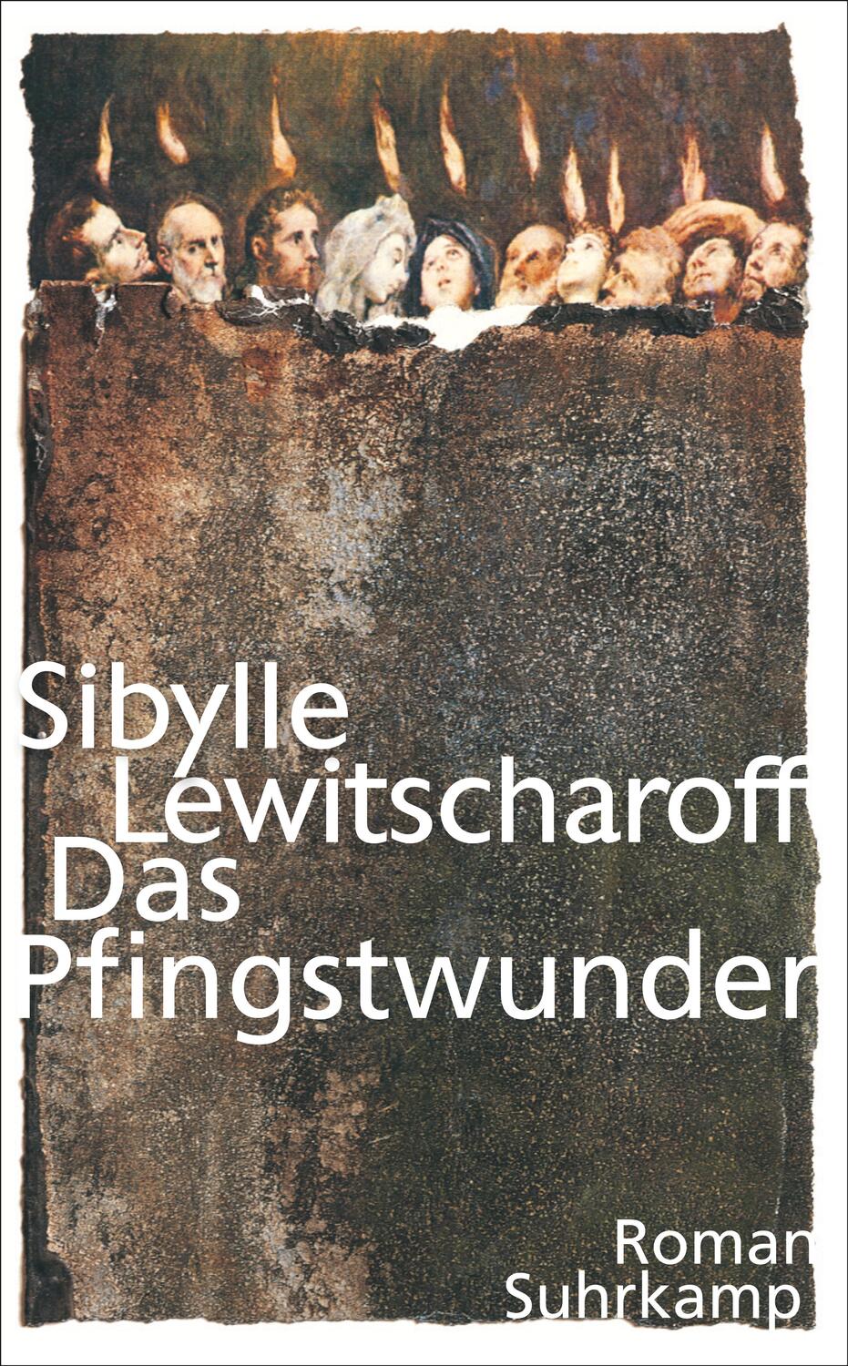 Cover: 9783518468418 | Das Pfingstwunder | Sibylle Lewitscharoff | Taschenbuch | Deutsch
