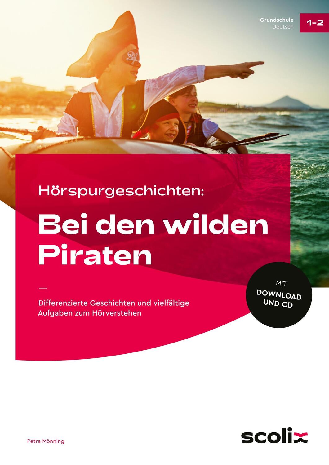 Cover: 9783403106913 | Hörspurgeschichten: Bei den wilden Piraten | Petra Mönning | Buch