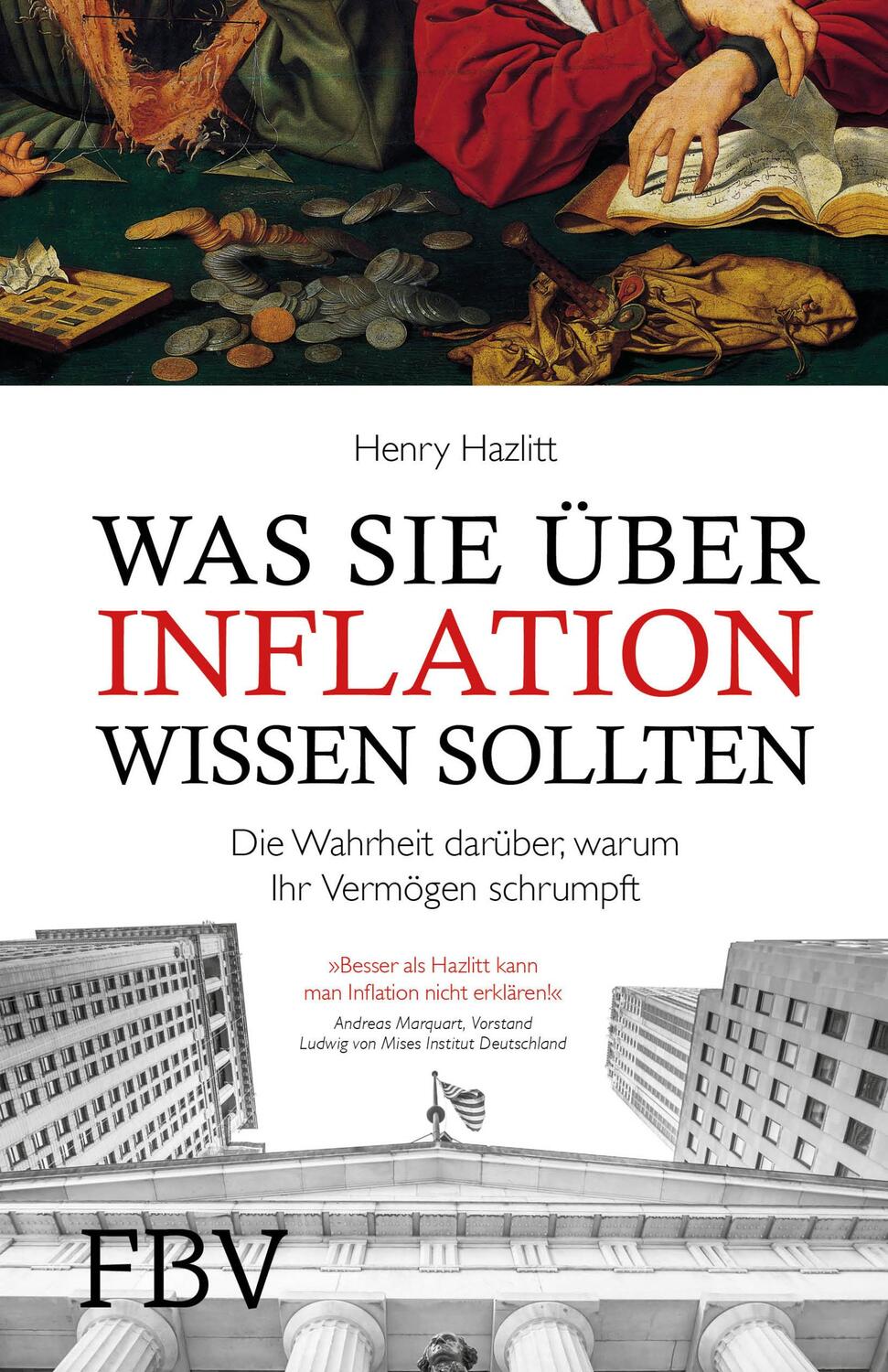 Cover: 9783898799546 | Was Sie über Inflation wissen sollten | Henry Hazlitt | Buch | Deutsch