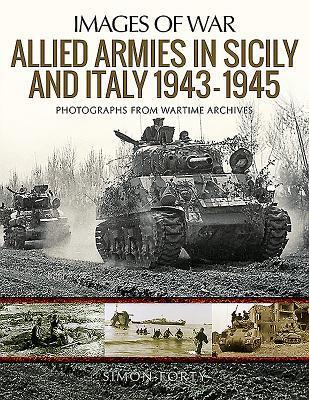 Cover: 9781526766205 | Allied Armies in Sicily and Italy, 1943-1945 | Simon Forty | Buch