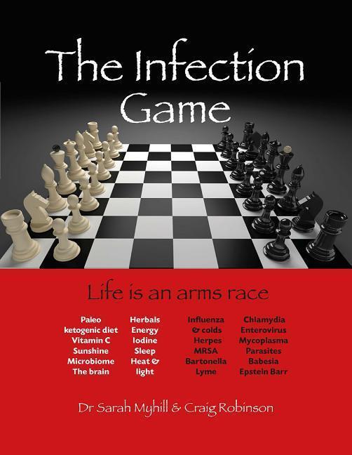 Cover: 9781781611425 | The Infection Game | life is an arms race | Sarah Myhill (u. a.)