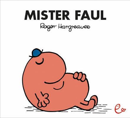 Cover: 9783941172906 | Mister Faul | Roger Hargreaves | Taschenbuch | Mr. Men und Little Miss