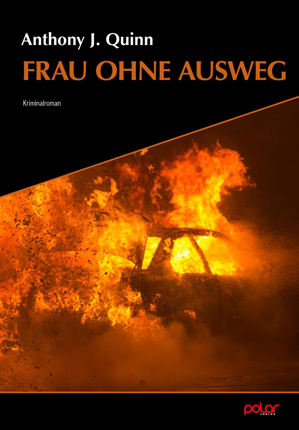 Cover: 9783948392857 | Frau ohne Ausweg | Anthony J. Quinn | Taschenbuch | 310 S. | Deutsch