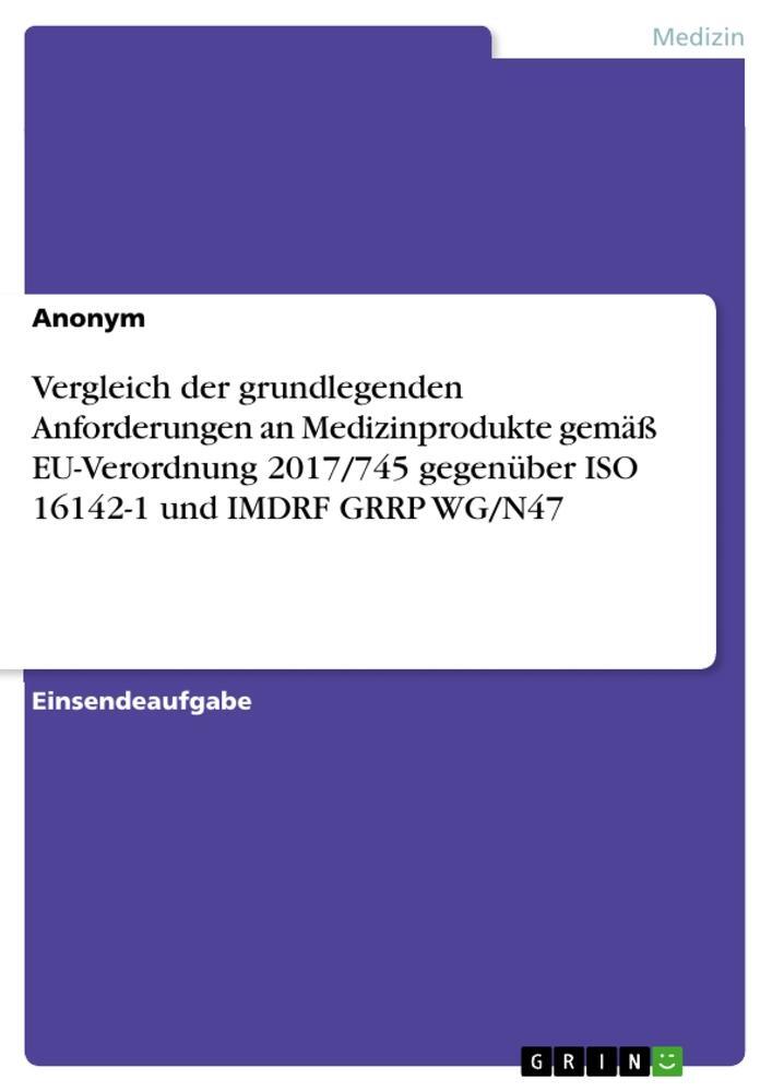 Cover: 9783389014400 | Vergleich der grundlegenden Anforderungen an Medizinprodukte gemäß...