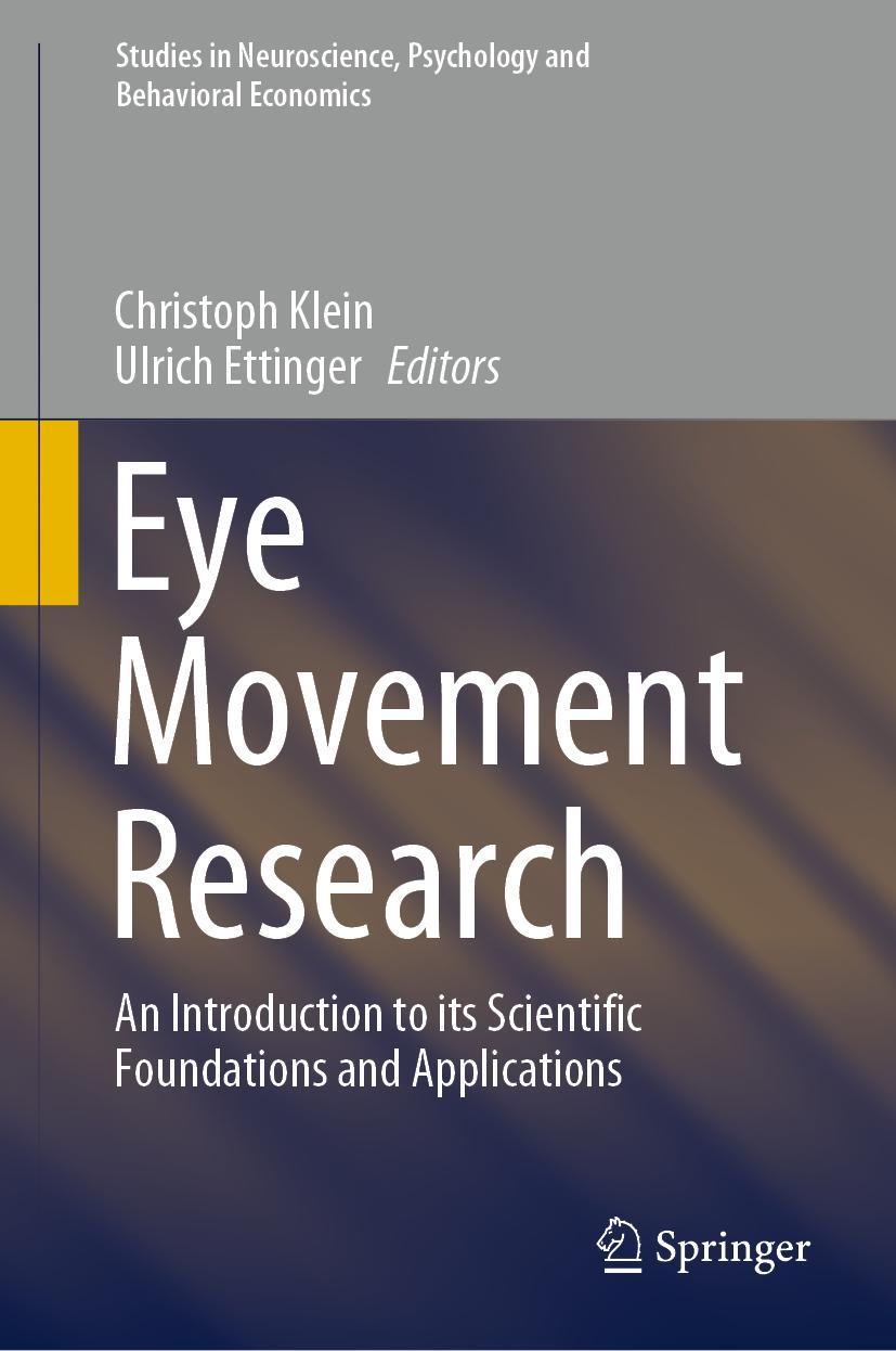 Cover: 9783030200831 | Eye Movement Research | Ulrich Ettinger (u. a.) | Buch | xiv | 2019