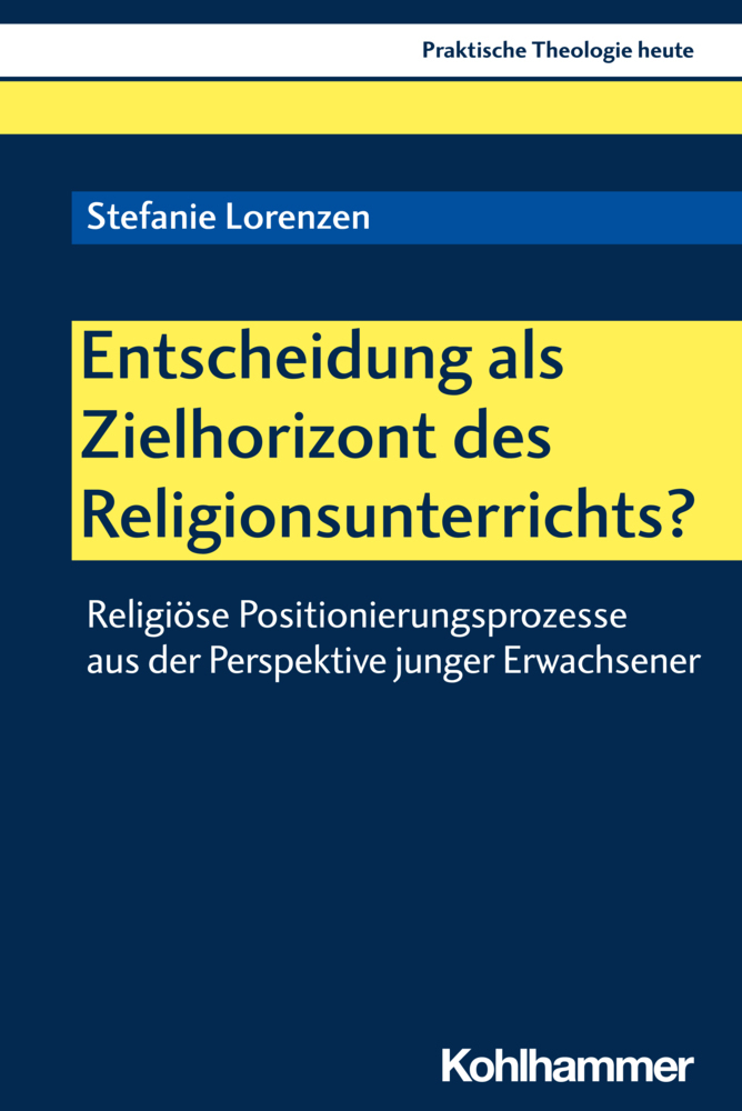 Cover: 9783170381544 | Entscheidung als Zielhorizont des Religionsunterrichts? | Lorenzen