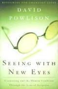 Cover: 9780875526089 | Seeing with New Eyes | David A Powlison | Taschenbuch | Englisch