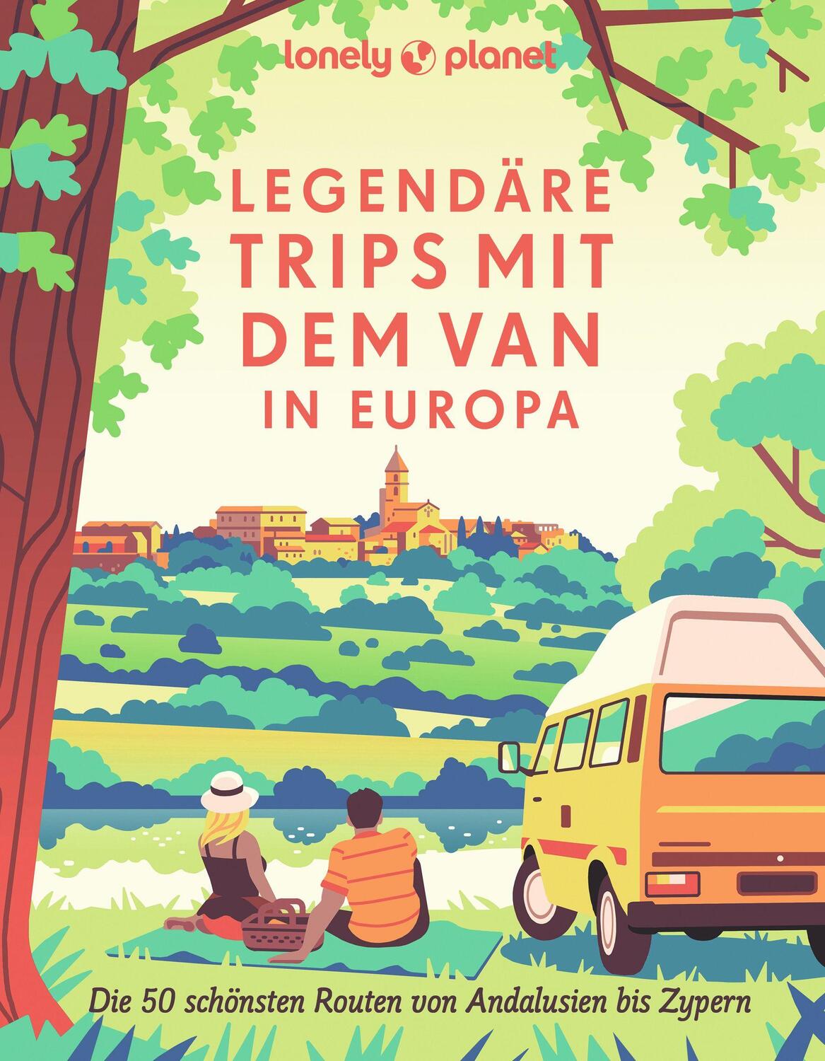 Cover: 9783575010391 | Lonely Planet Bildband Legendäre Trips mit dem Van in Europa | Buch