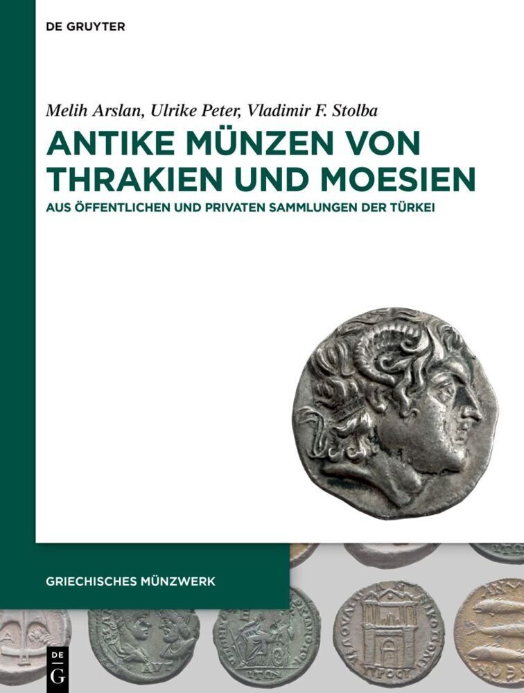 Cover: 9783110755589 | Antike Münzen von Thrakien und Moesien | Melih Arslan (u. a.) | Buch