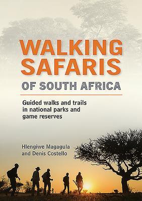 Cover: 9781775846901 | Walking Safaris in South Africa | Hlengiwe Magagula (u. a.) | Buch