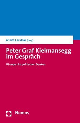 Cover: 9783848765812 | Peter Graf Kielmansegg im Gespräch | Übungen im politischen Denken