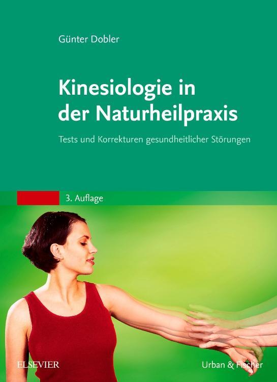 Cover: 9783437555039 | Kinesiologie für die Naturheilpraxis | Günter Dobler | Taschenbuch