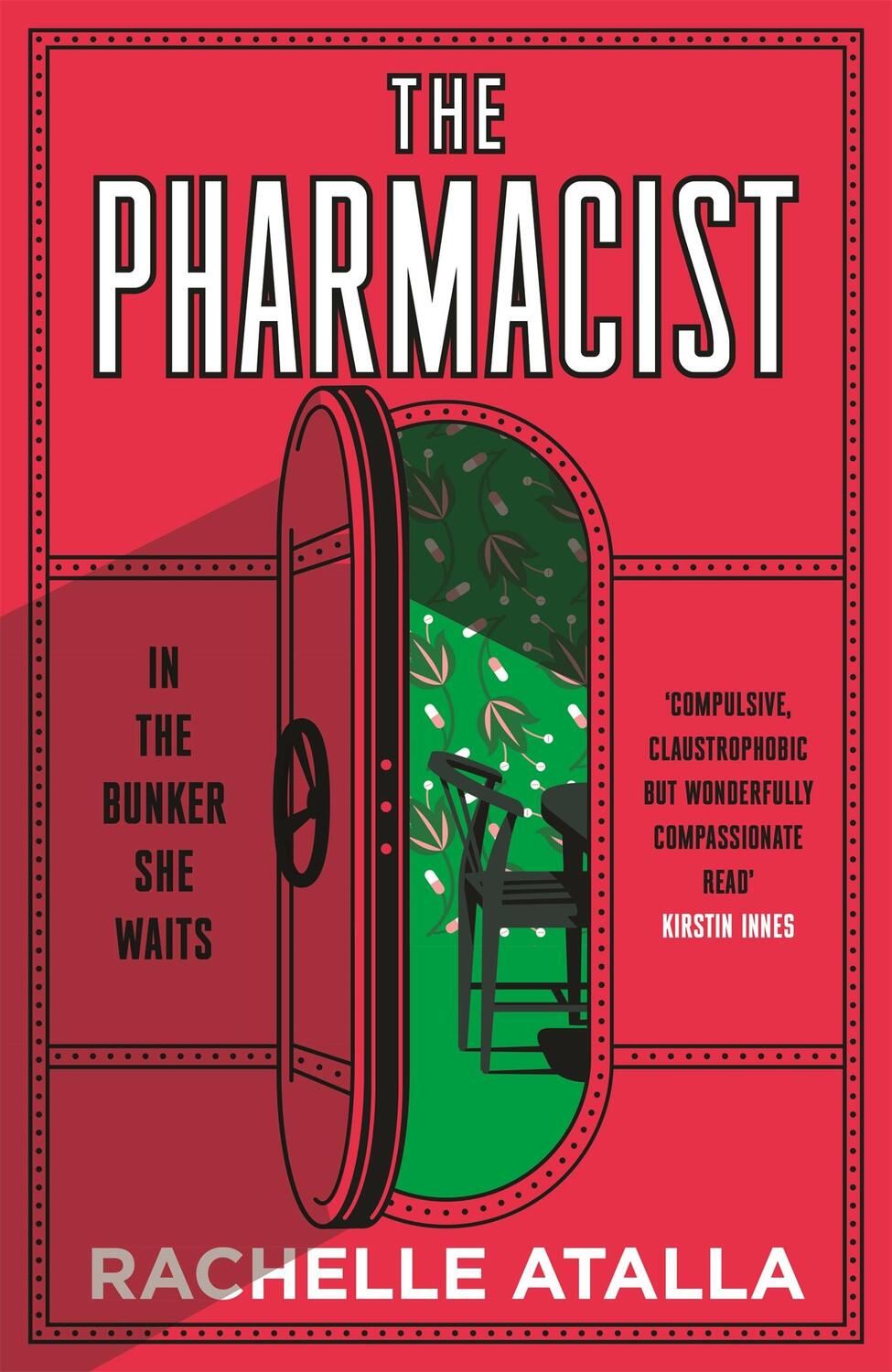 Cover: 9781529342109 | The Pharmacist | Rachelle Atalla | Buch | Gebunden | Englisch | 2022