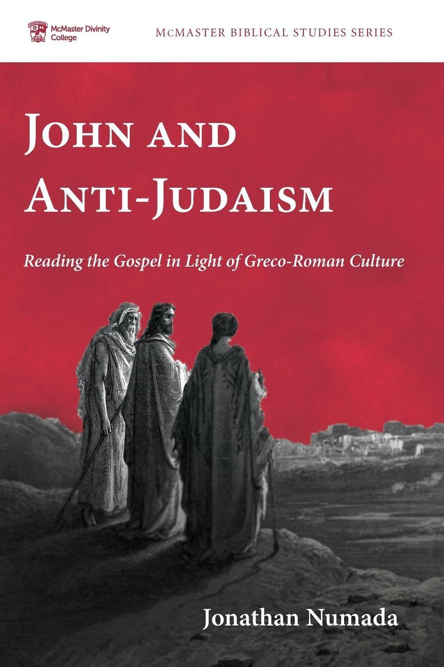 Cover: 9781725298163 | John and Anti-Judaism | Jonathan Numada | Taschenbuch | Paperback