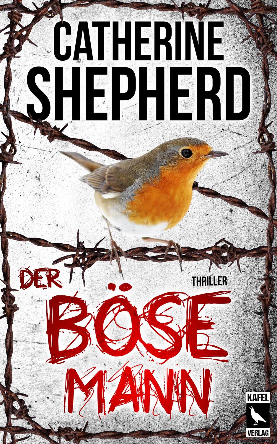Cover: 9783944676319 | Der böse Mann: Thriller | Catherine Shepherd | Taschenbuch | Deutsch