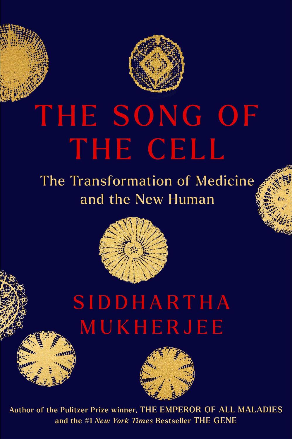 Cover: 9781668011904 | The Song of the Cell | Siddhartha Mukherjee | Taschenbuch | Englisch