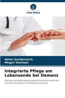 Cover: 9786205939352 | Integrierte Pflege am Lebensende bei Demenz | Senderovich (u. a.)