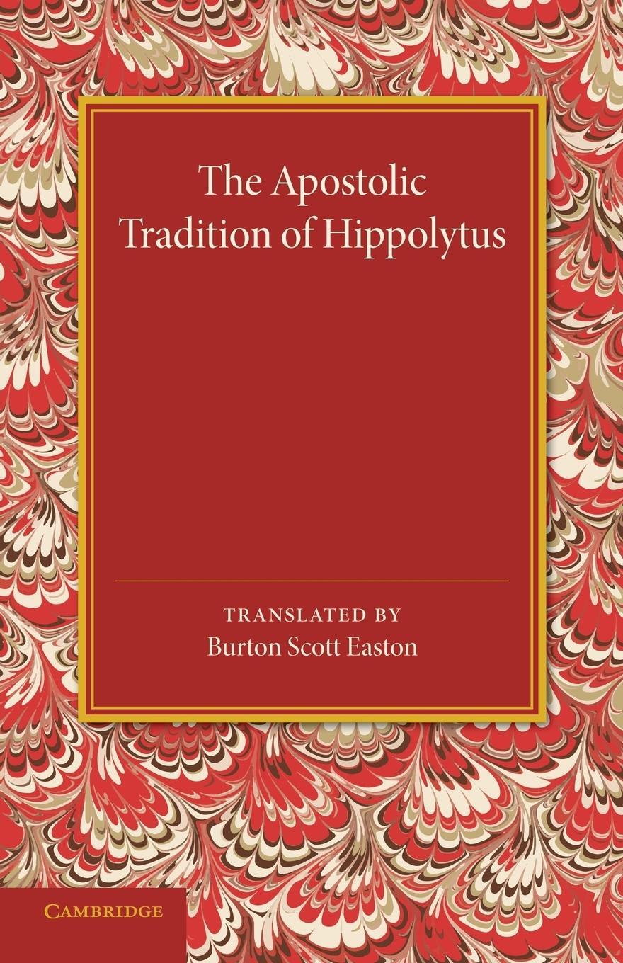 Cover: 9781107429086 | The Apostolic Tradition of Hippolytus | Taschenbuch | Paperback | 2014