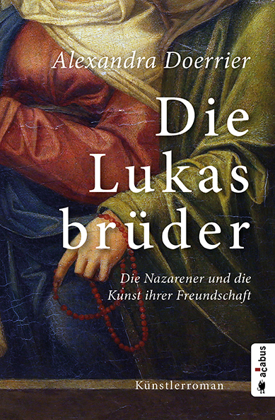 Cover: 9783862824021 | Die Lukasbrüder | Alexandra Doerrier | Buch | 216 S. | Deutsch | 2016