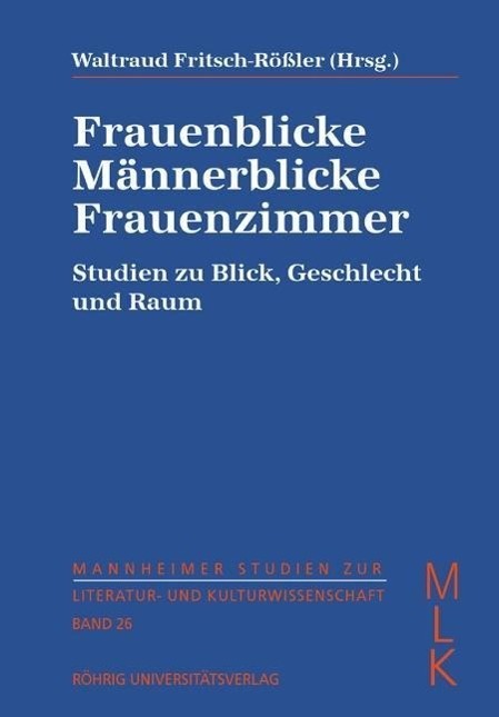 Cover: 9783861103165 | Frauenblicke, Männerblicke, Frauenzimmer | Taschenbuch | 366 S. | 2002