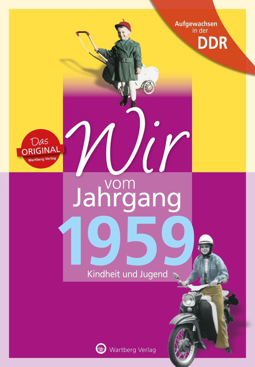 Cover: 9783831331598 | Aufgewachsen in der DDR - Wir vom Jahrgang 1959 - Kindheit und Jugend