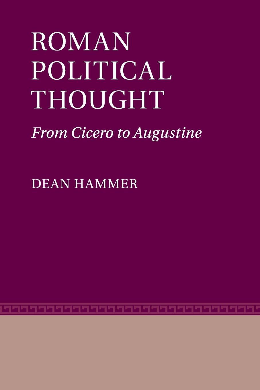 Cover: 9780521124089 | Roman Political Thought | Dean Hammer | Taschenbuch | Paperback | 2018